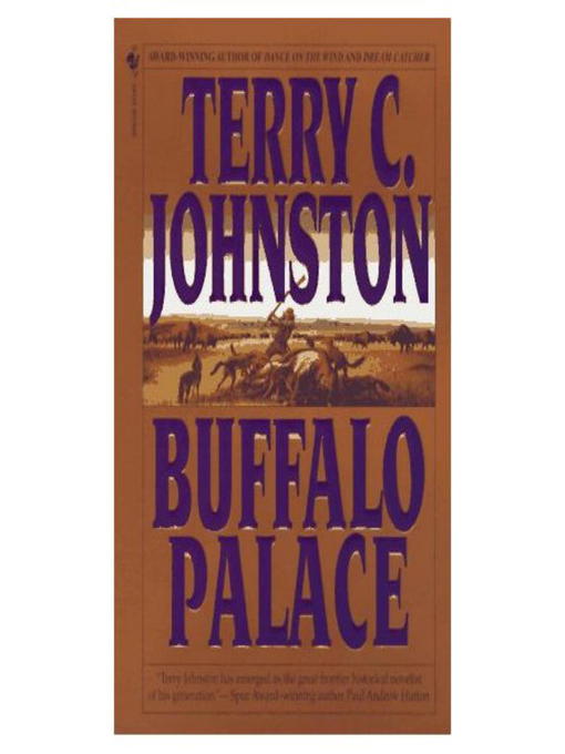 Title details for Buffalo Palace by Terry C. Johnston - Available